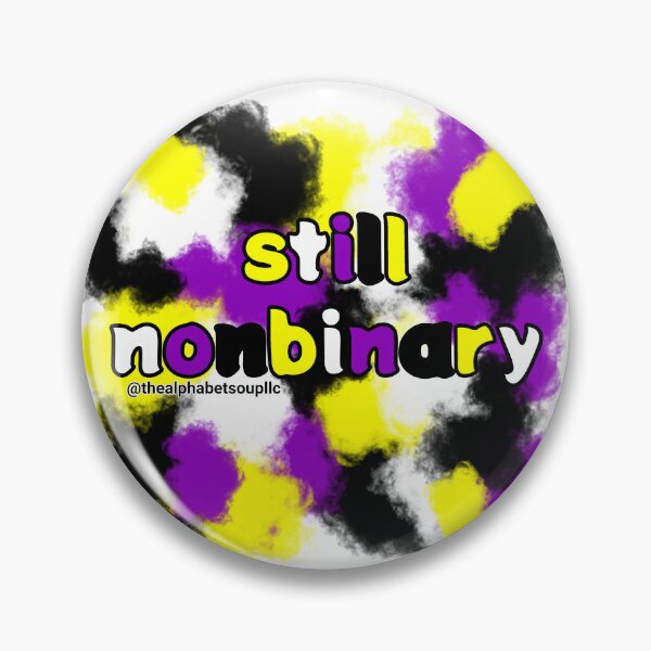 Item preview, Still nonbinary  designed and sold by AlphabetSoupLLC.