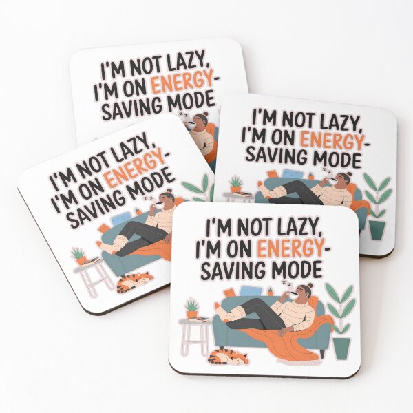 Item preview, I'm Not Lazy, I'm on Energy-Saving Mode designed and sold by PING 999 STUDIO.