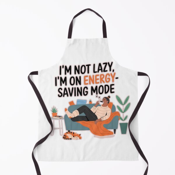 Item preview, I'm Not Lazy, I'm on Energy-Saving Mode designed and sold by RvinJo8.