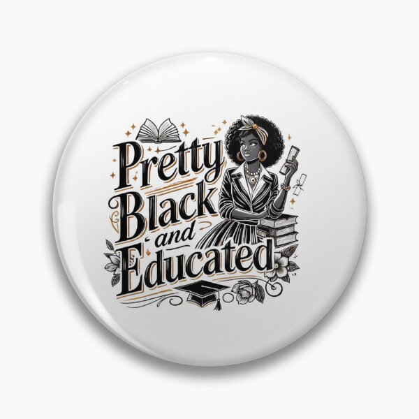 Item preview, pretty black and educated black african american designed and sold by Mateusz Majcherek.
