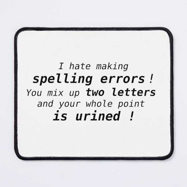 Item preview, Joke on misspelling designed and sold by VirginieSan.