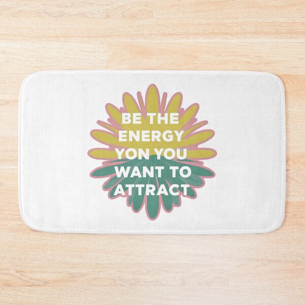Item preview, Be the Energy You Want to Attract designed and sold by RvinJo8.