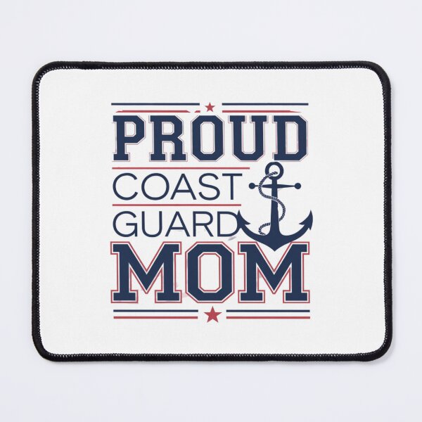 Item preview, proud coast guard mom designed and sold by Mateusz Majcherek.