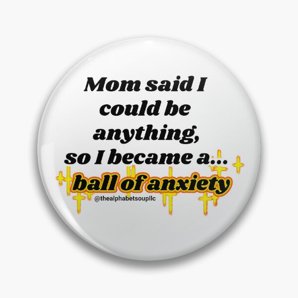 Item preview, Anxiety  designed and sold by AlphabetSoupLLC.