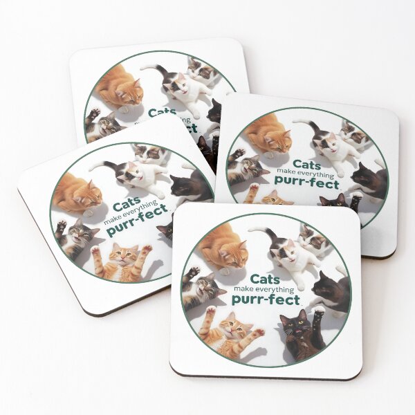 Item preview, Cats Make Everything Purr-fect designed and sold by RvinJo8.