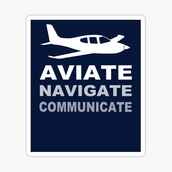 Pilot Safety Reminder: Aviate, Navigate, Communicate Sticker