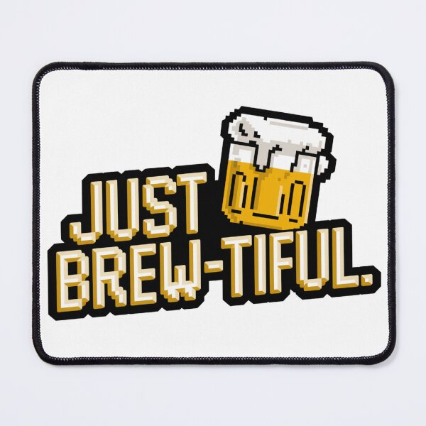 Item preview, Just Brew-tiful. designed and sold by 8bitdecalworld.