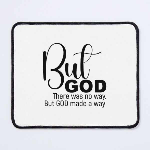 Item preview, God Made a Way designed and sold by PURNOMATRA.