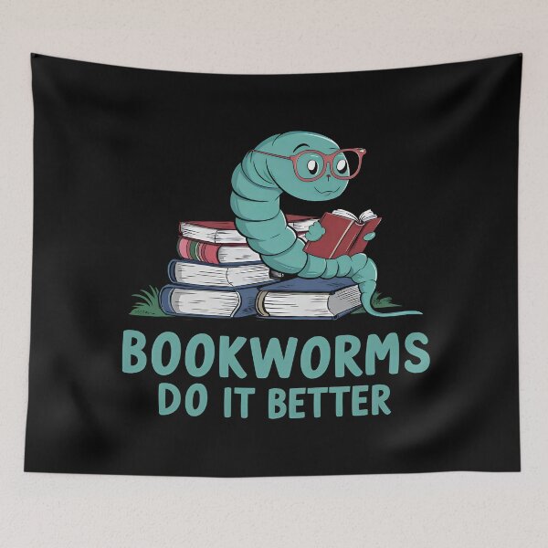 Item preview, Bookworms do it better  designed and sold by SidTastic .