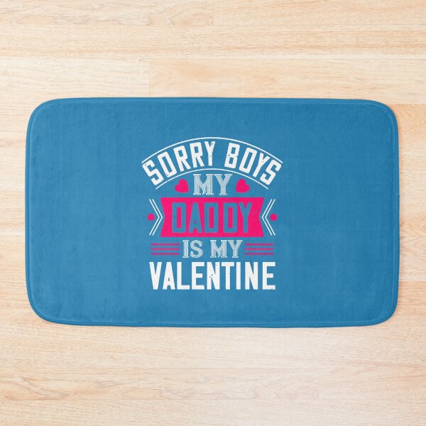Item preview, My Daddy is my Valentine designed and sold by Billy Wong.