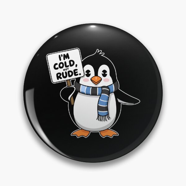 Item preview, I'm Cold, Not Rude designed and sold by TrippyOutfitter.