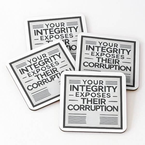 Item preview, Your Integrity Exposes Their Corruption designed and sold by IskandarDesigns.
