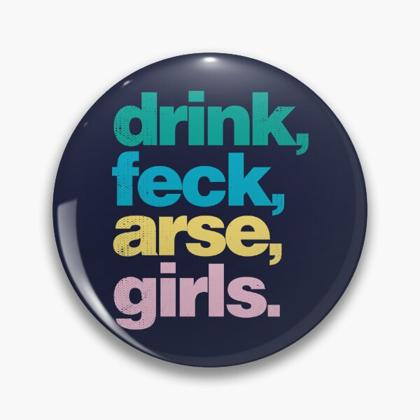 Item preview, Drink, Feck, Arse, Girls. Father Jack Hackett - Multicolor designed and sold by unrealindeed.