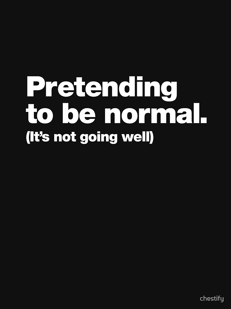 Thumbnail 5 of 5, Zipped Hoodie, Pretending to be normal. (It's not going well) designed and sold by chestify.