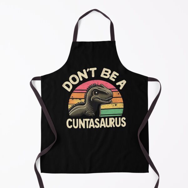 Item preview, Don't be a Cuntasaurus designed and sold by Fictio ⭐​⭐​⭐​⭐​⭐​.