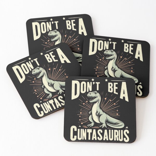 Item preview, Avoid embodying the persona of a cuntasaurus. designed and sold by Fictio ⭐​⭐​⭐​⭐​⭐​.