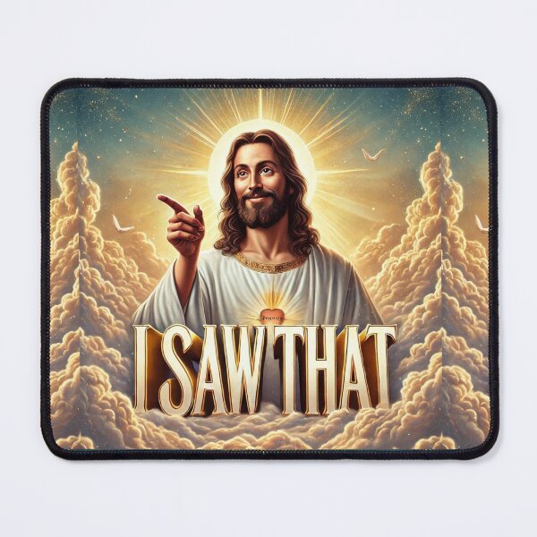 Item preview, Lord God Jesus Christ "I Saw That" - Playful Perfection designed and sold by Meta2Physical.