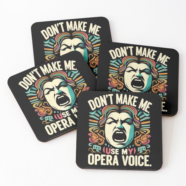 Item preview, Don't Make Me Use My Opera Voice designed and sold by Fictio ⭐​⭐​⭐​⭐​⭐​.