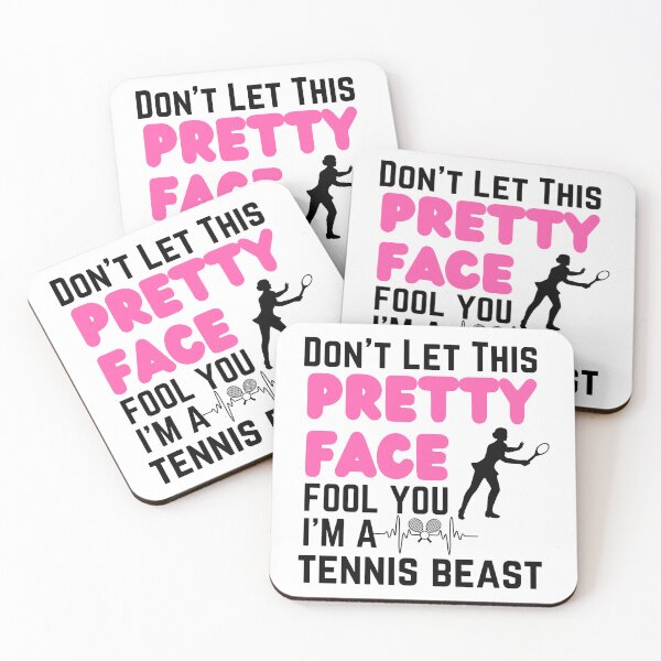 Item preview, Don't Let This Pretty Face Fool You I'm a tennis beast designed and sold by TheWizArt.
