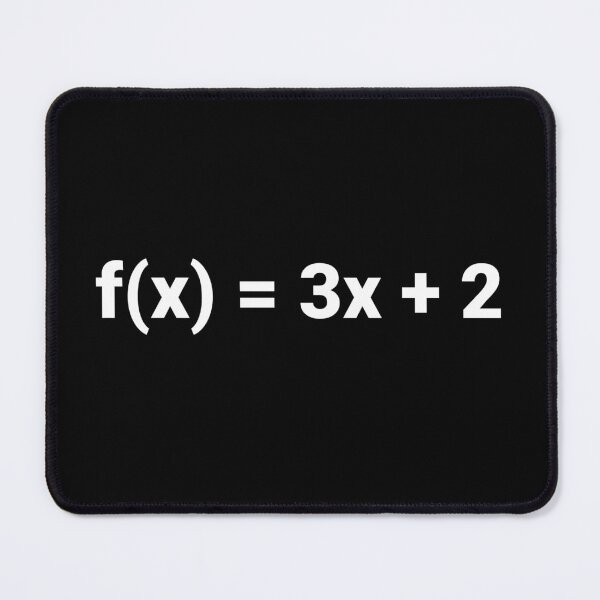 Item preview, f(x) = 3x + 2 designed and sold by Text-based T-Shirts and Gifts.