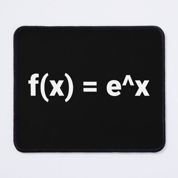 Item preview, f(x) = e^x designed and sold by Text-based T-Shirts and Gifts.
