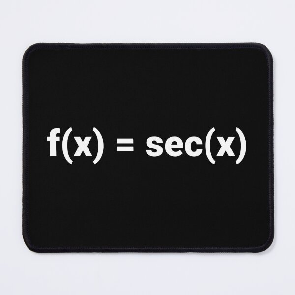 Item preview, f(x) = sec(x) designed and sold by Text-based T-Shirts and Gifts.