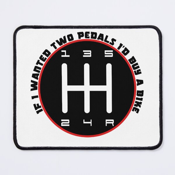 Item preview, Manual Car Stick Shift, If I wanted Two Pedals I’d Buy A Bike designed and sold by Slassyat.