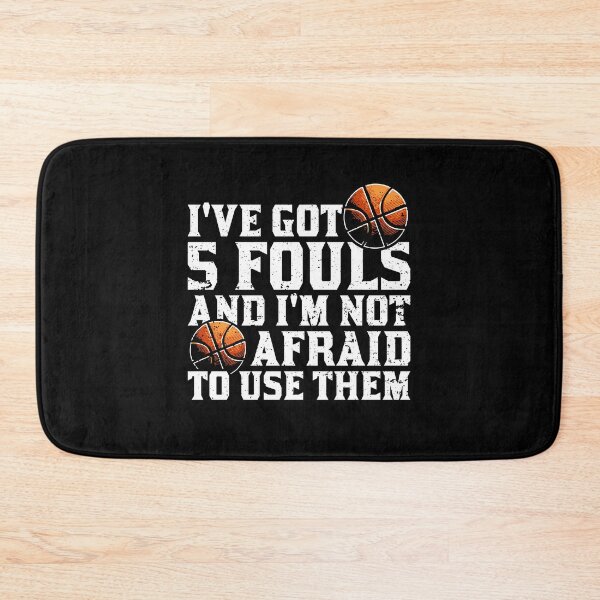 Item preview, I've Got 5 Fouls Funny Basketball Sport Lovers designed and sold by TeeByDesignsCo®.