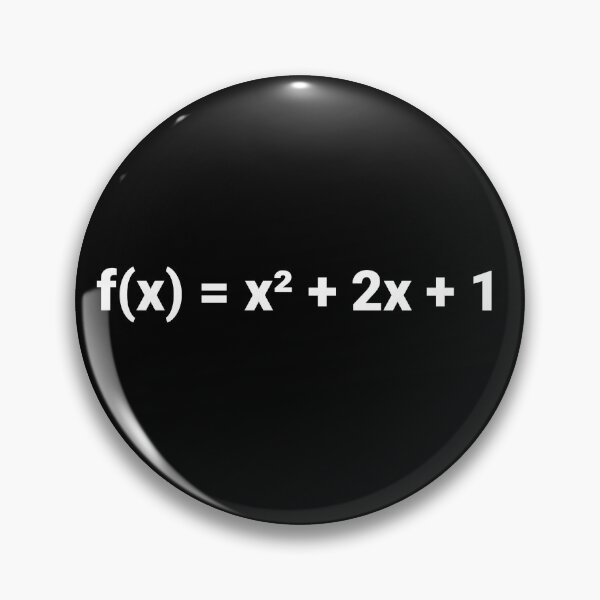 Item preview, f(x) = x² + 2x + 1 designed and sold by Text-based T-Shirts and Gifts.