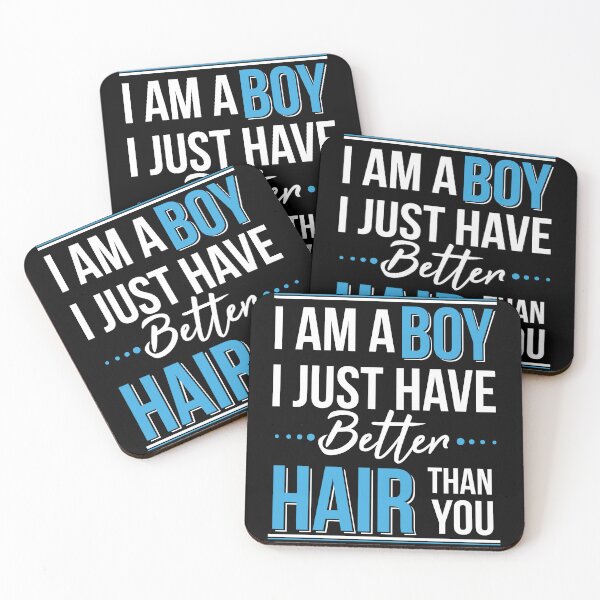 Item preview, I Am a Boy I Just Have Better Hair Than You designed and sold by AdiApparel.