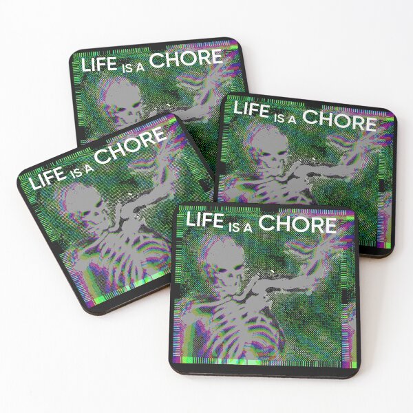 Item preview, life is a chore designed and sold by weirdove.