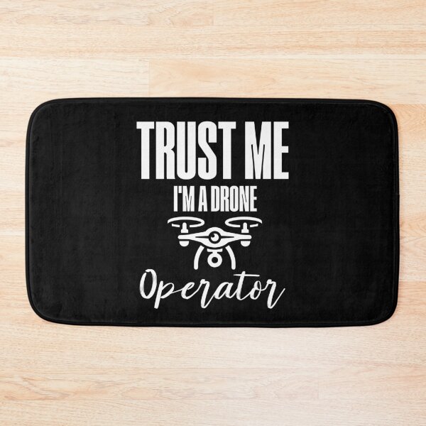 Item preview, Trust me, i’m a drone operator  designed and sold by shirttruck.