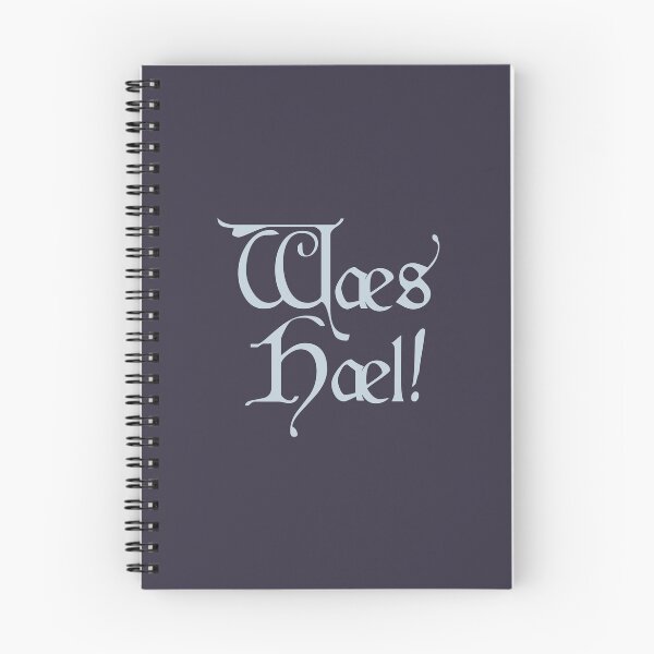 Item preview, Waes Hael! "Be in good health" in Anglo-Saxon Old English designed and sold by Medieval Steward Designs.