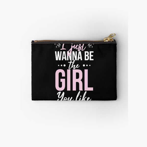 Item preview, I Just Want to be the Girl you Like designed and sold by AdiApparel.