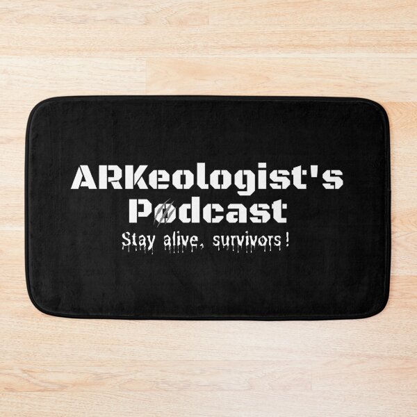 Item preview, ARKeologist's Podcast - Stay Alive Survivors - White Text designed and sold by TheKnightWriter.
