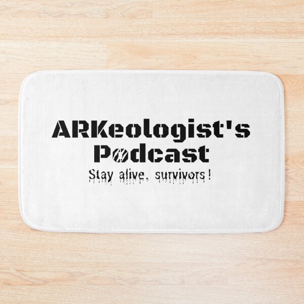 Item preview, ARKeologist's Podcast - Stay Alive Survivors - Black Text designed and sold by TheKnightWriter.