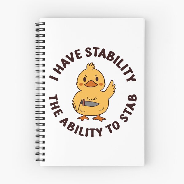 Item preview, I Have Stability Ability To Stab-Funny Duck designed and sold by TavellynArt.