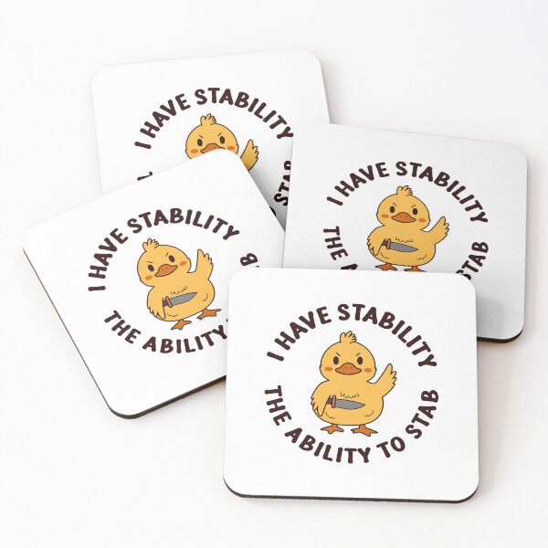 Item preview, I Have Stability Ability To Stab-Funny Duck designed and sold by TavellynArt.