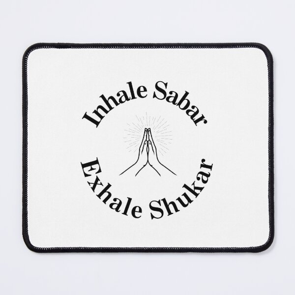 Item preview, Inhale Sabar Exhale Shukar designed and sold by CottonCandyCo78.