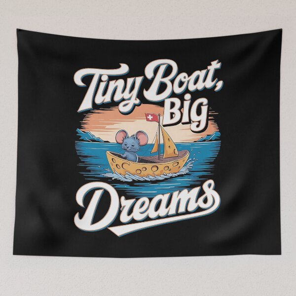 Item preview, Tiny boat, big dreams - Dream big designed and sold by JansenGS.
