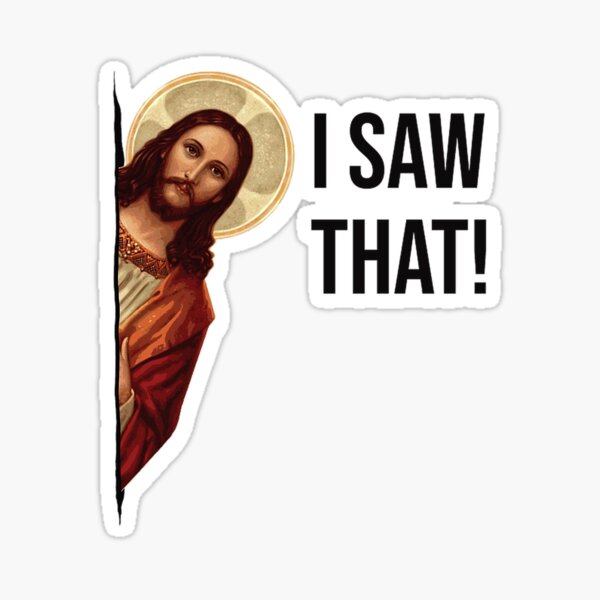 Item preview, Jesus I Saw That Meme - Funny Christian Humor Gifts and Merch designed and sold by AS94 Creative Designs.