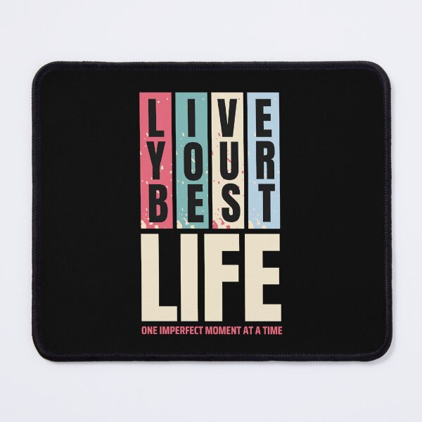 Item preview, Live Your Best Life - Inspirational Quotes designed and sold by BobbyTee Merch.