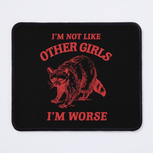 Item preview, I'm Not Like Other Girls.. designed and sold by NERoots.