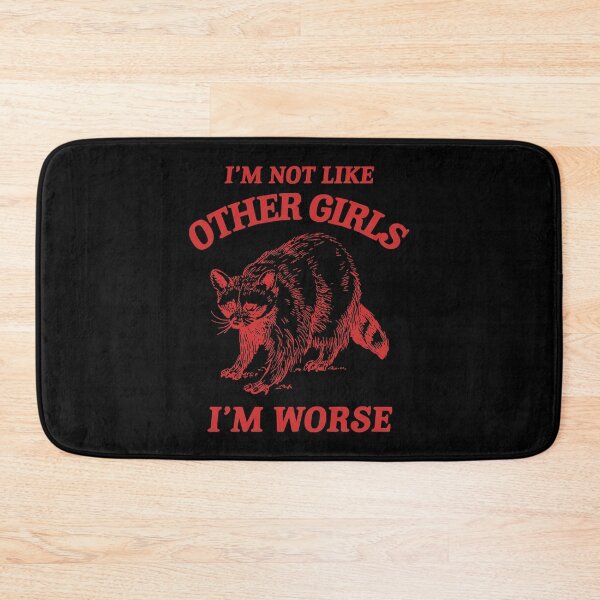 Item preview, I'm Not Like Other Girls.. designed and sold by NERoots.