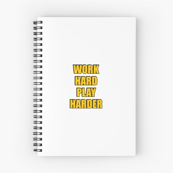 Item preview, Work Hard Play Harder  designed and sold by Inspirationmotivation.