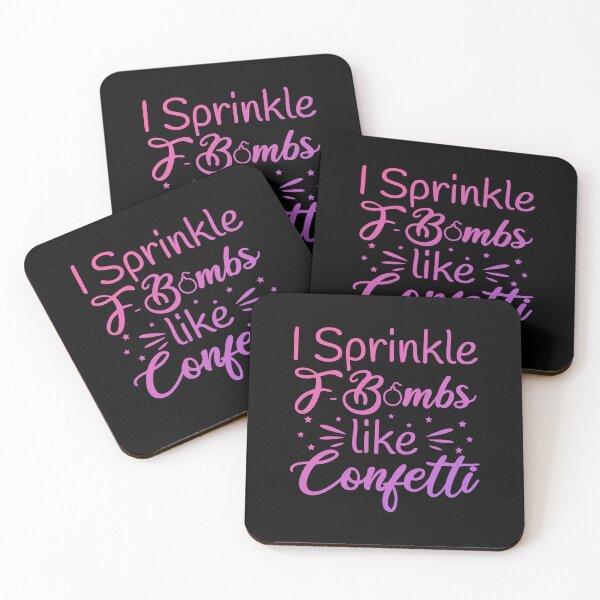 Item preview, I Sprinkle F-Bombs like Confetti designed and sold by AdiApparel.