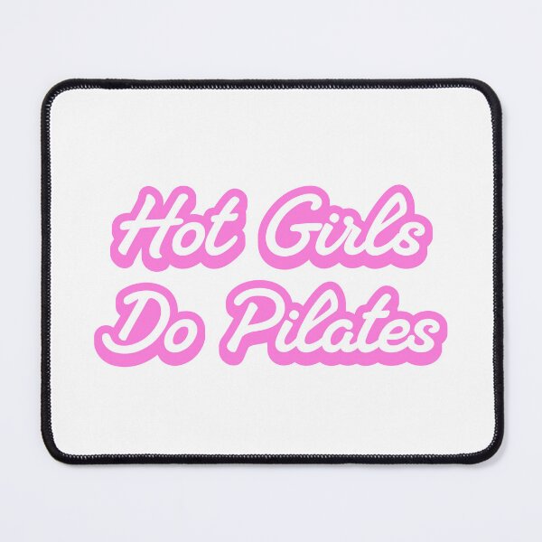 Item preview, Hot Girls Do Pilates! Cute Pink Pilate designed and sold by PMCreative.