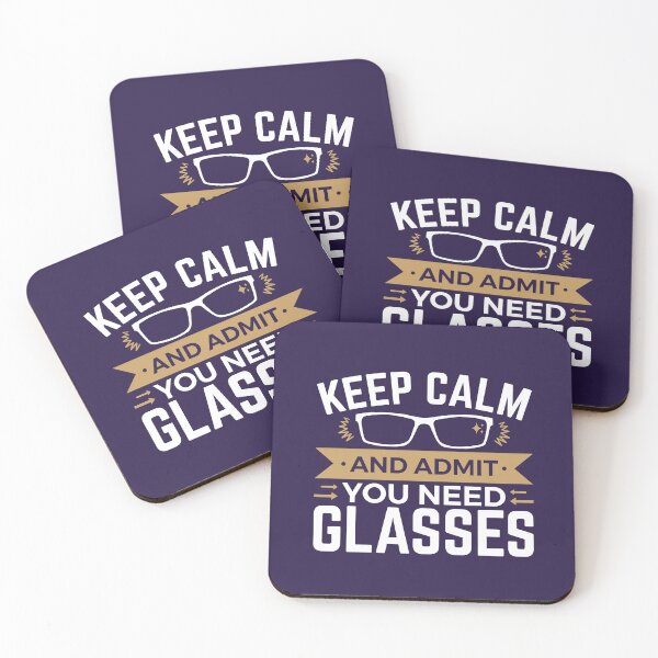 Item preview, Keep Calm and Admit You Need Glasses Funny Optometrist designed and sold by jaygo.
