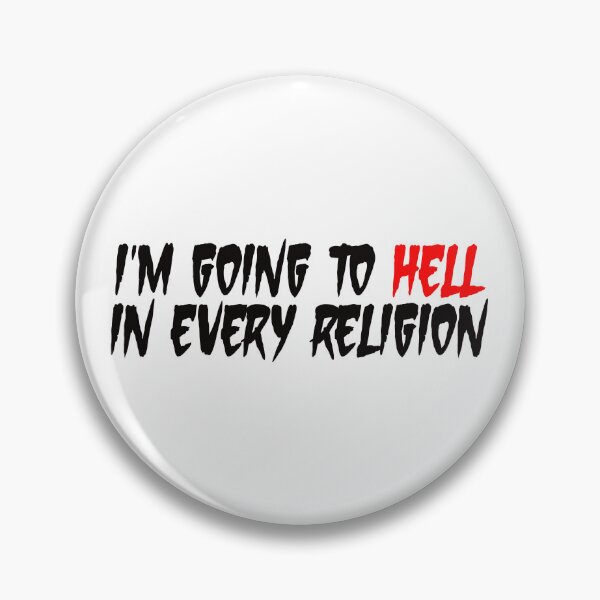 Item preview, I'm Going To Hell In Every Religion designed and sold by the-craft-shop.