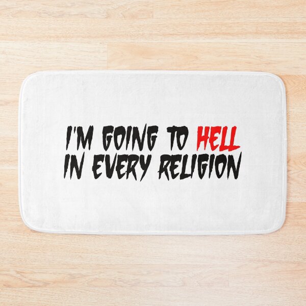 Item preview, I'm Going To Hell In Every Religion designed and sold by the-craft-shop.